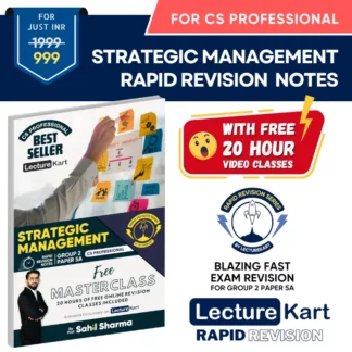 CS Professional Strategic Management Revision Notes by Prof Sahil Sharma with FREE Video Classes - LectureKart
