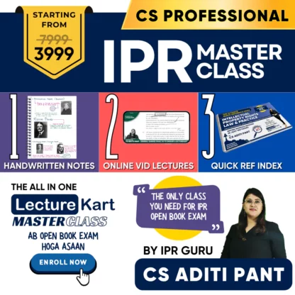 The IPR MasterClass for CS Professional by CS Aditi Pant - Online Class Handwritten Notes and Reference Index - LectureKart